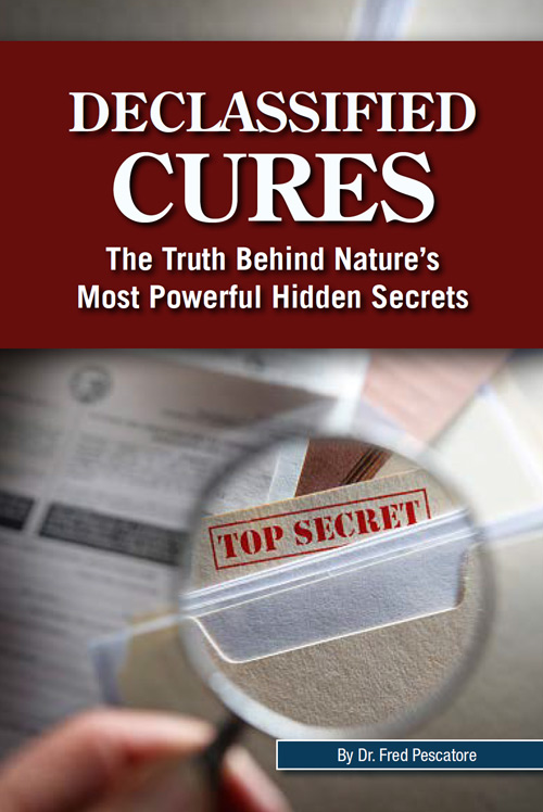 Declassified Cures: The Truth behind Nature's Most Powerful Hidden Secrets
