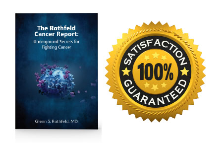 Cover of The Rothfeld Cancer Report with satisfaction-guaranteed seal of approval