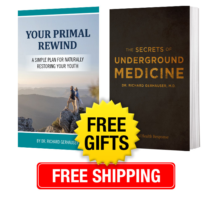 Primal Rewind and The Secrets of Underground Medicine books are free gifts with free shipping