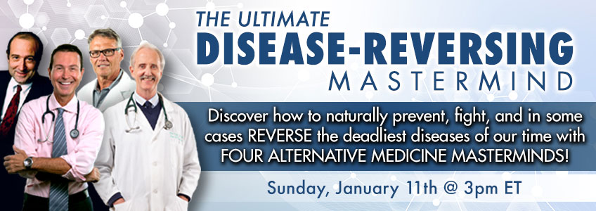 The Ultimate Disease-Reversing Mastermind. Sunday January 11th @ 3PM ET
