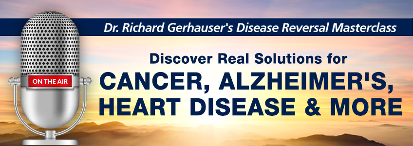 Dr. Richard Gerhauser’s Disease Reversal Masterclass
